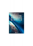 Introducere &icirc;n diplomația digitală - Paperback brosat - Cristina Bodoni - Cetatea de Scaun