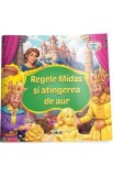 Regele Midas si atingerea de aur. Citesc cu drag