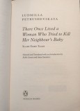 Ludmilla Petrushevskaya - There Once Lived a Woman Who Tried To Kill