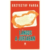 L&aacute;ngos a jurt&aacute;ban - Krzysztof Varga