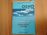 Libertatea. Curajul de a fi tu insuti - Osho (6)