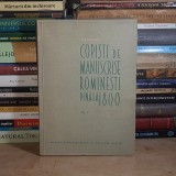 G. STREMPEL Copisti Manuscrise Romanesti pana la 1800 Vol. 1 Editura Academiei 1959 Brosata 352 Pagini Istorie Romania