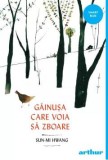 Gainusa Care Voia Sa Zboare, Sun-Mi Hwang - Editura Art