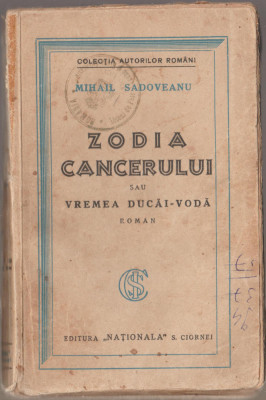 Mihail Sadoveanu - Zodia Cancerului (ed. princeps, vol. I) foto