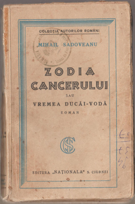 Mihail Sadoveanu - Zodia Cancerului (ed. princeps, vol. I)
