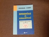 Exponentiale si logaritmi Gheorghe Andrei