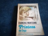 Cumpara ieftin FRANCISC MUNTEANU - PRINTESA DIN SEGA