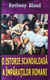 O istorie scandaloasa a &icirc;mpăraților romani