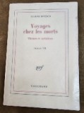 EUGENE IONESCO - Voyages chez les morts , cu DEDICATIE OLOGRAFA