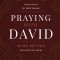 Praying with David: Honest Prayers for Hard Seasons