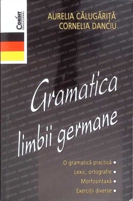 GRAMATICA LIMBII GERMANE-AURELIA CALUGARITA, CORNELIA DANCIU-269283 foto