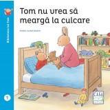 Tom Nu Vrea Sa Mearga La Culcare, Marie-Aline Bawin - Editura Casa