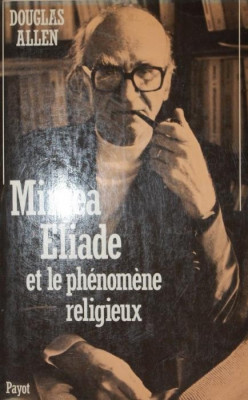 MIRCEA ELIADE ET LE PHENOMENE RELIGIEUX foto