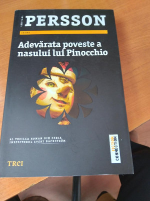 ROMANUL &amp;quot; ADEVARATA POVESTE A NASULUI LUI PINOCHIO&amp;quot; DE LEIF G.W. PEARSSON foto