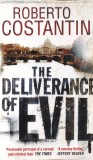 Carte Roberto Costantini - The Deliverance of Evil (Editura Quercus, 2013, Engleza, Brosata, 631 pagini, 10x18 cm)