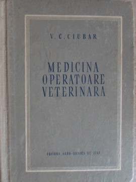 MEDICINA OPERATOARE VETERINARA-V.C. CIUBAR foto