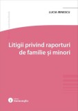 Curs Litigii Raporturi Familie Minori Paperback Hamangiu Studenti Master