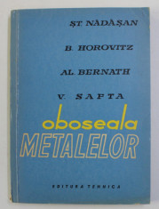OBOSEALA METALELOR de ST. NADASAN ...V. SAFTA , 1962 foto