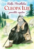Viata Parintelui Cleopa Ilie - Editura Ortodoxia