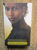 Necredincioasa de Ayaan Hirsi Ali