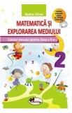 Matematica si explorarea mediului - Clasa 2 - Caiet - Rodica Chiran