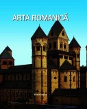 Arta Romanica Evul Mediu Album Brosat Aquila Carti Istorie Non-fictiune