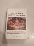 Nicodim Măndiță - Explicarea Sfintei Liturghii