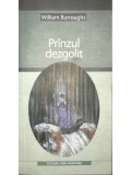 William Borroughs - Prinzul dezgolit (Editia: 2004)