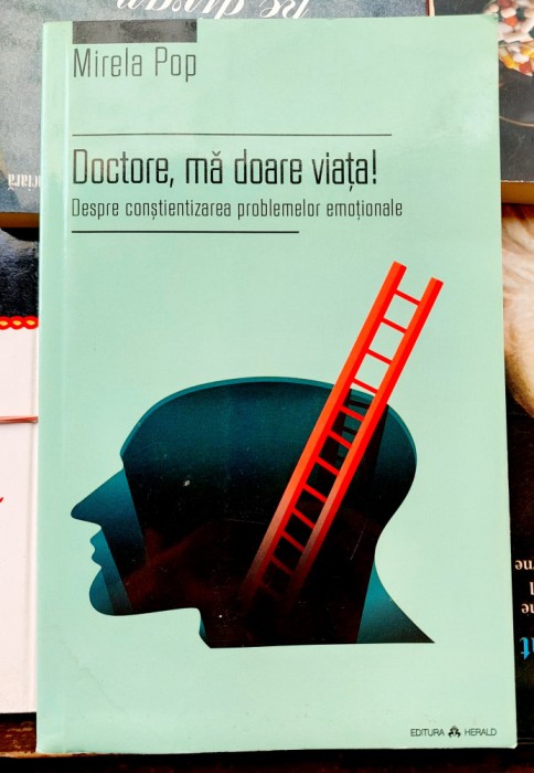 Doctore, ma doare viata - Mirela Pop