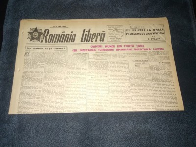 ZIARUL ROMANIA LIBERA 6 IULIE 1950 RAZBOI COREEA GUVERNUL RPR CERE MEMBRILOR NUNCIATURII APOSTOLICE SA PARASEASCA TARA foto