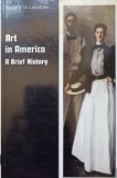 Art in America. A brief History - Richard McLanathan