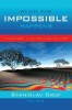 When the Impossible Happens: Adventures in Non-Ordinary Reality