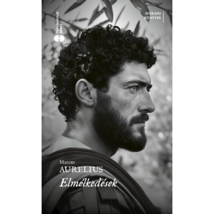 Elm&eacute;lked&eacute;sek - Marcus Aurelius