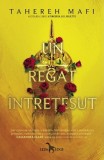 Un regat &icirc;ntrețesut - Tahereh Mafi - Editura Corint