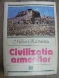 CIVILIZATIA ARMENILOR de MIHAI RADULESCU 1983