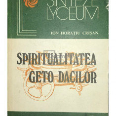 Ion Horațiu Crișan - Spiritualitatea geto-dacilor (editia 1986)