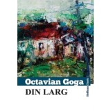 Din larg/Octavian Goga