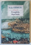 EVANGHELIA DUPA ARANA , roman de NICOLAE STRAMBEANU , 2017