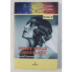 RENEE PERLE &#039; UMBRELUTA &#039; PRIMUL FOTOMODEL DIN LUME de DAN - SILVIU BOERESCU , 2018