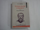 SOCIETATEA DESCHISA SI DUSMANII EI - VOLUMUL I: VRAJA LUI PLATON - K. R. POPPER