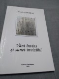 Cumpara ieftin VANT INVINS SI SUNET INVIZIBIL -IOAN GAF-DEAC 2020/AUTOGRAF SI DEDICATIE AUTOR