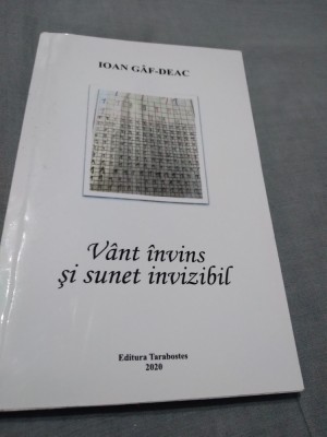 VANT INVINS SI SUNET INVIZIBIL -IOAN GAF-DEAC 2020/AUTOGRAF SI DEDICATIE AUTOR foto