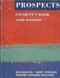 Prospects. Student's book. Super advanced - Ken Wilson