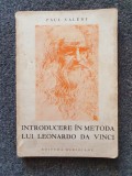 INTRODUCERE IN METODA LUI LEONARDO DA VINCI - Paul Valery