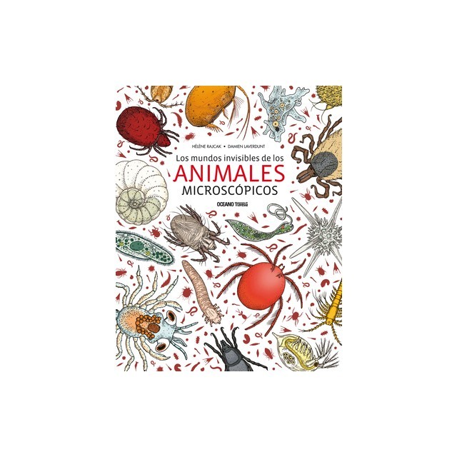 Los Mundos Invisibles de Los Animales Microscopicos