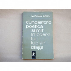 Cunoastere poetica si mit in opera lui Lucian Blaga , Mariana Sora , 1970 foto