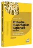 Cumpara ieftin Protectia minoritatilor nationale. Concepte si principii de drept international. Volumul II/Gabriel Micu, Pro Universitaria