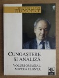 Cunoastere si analiza Volum omagial Mircea Flonta dedicatie