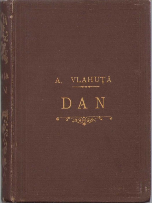 HST C314 Dan 1896 Vlahuță volumul I