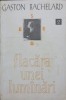 Flacăra unei luminări - Gaston Bachelard - Filosofie, Anastasia 1994, 134 pagini